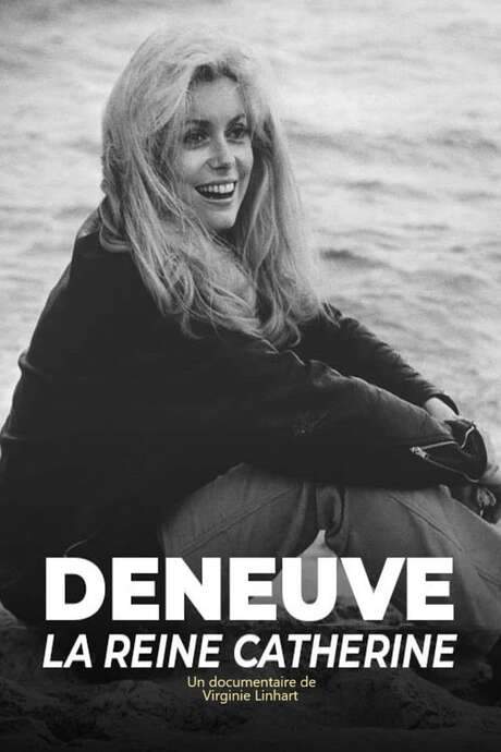 Deneuve, la reine Catherine